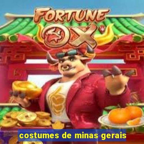 costumes de minas gerais